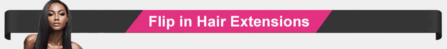 Flip in Human Hair Extensions